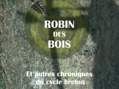 Robin des Bois, hors-la-loi éternel