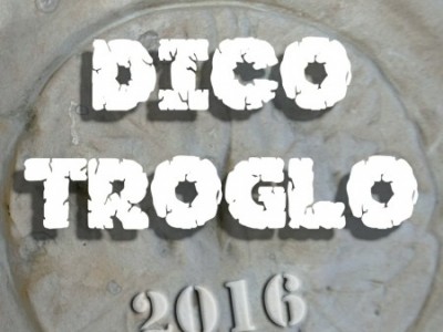 Le DICO TROGLO, désormais disponible sur le site !