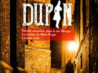 La Trilogie Dupin : aux sources du roman policier