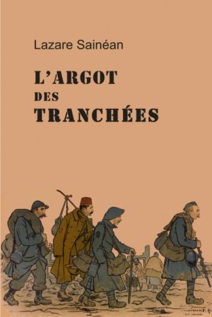 L'argot des tranchées