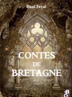 Contes de Bretagne de Paul Féval