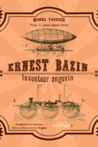 Ernest Bazin, inventeur angevin